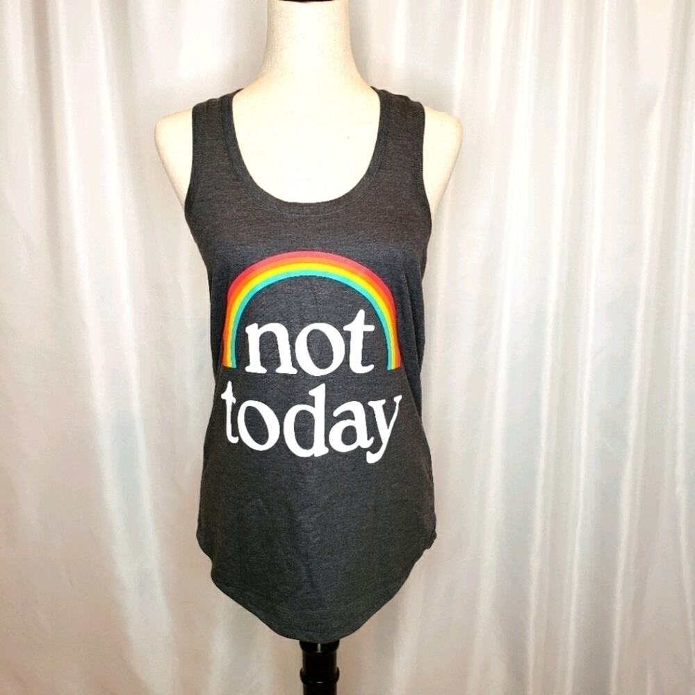 Not Today Rainbow Printed Tank Top Small